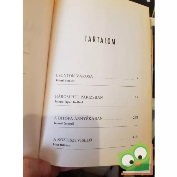 Michael, Bradford, Cornwell, McGrory: Csontok városa, Három hét Párizsban, A bitófa árnyékában,  A köztisztviselő