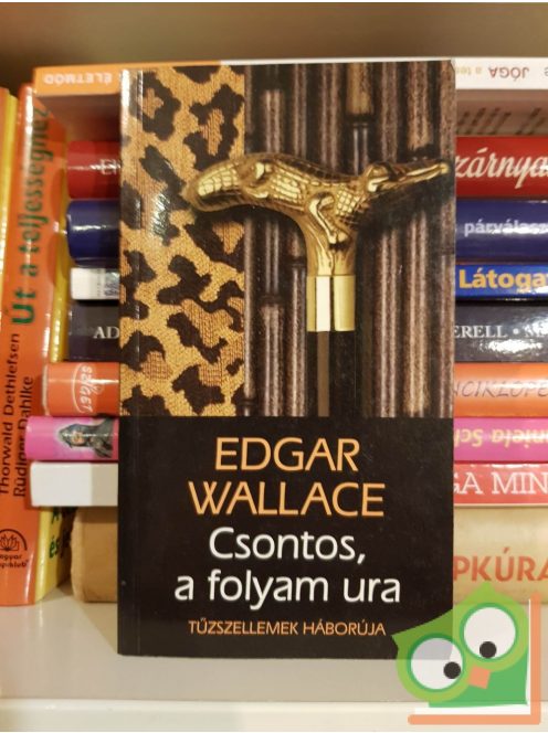 Edgar Wallace: Csontos, a folyam ura (Edgar Wallace Afrika-könyvek 10.)