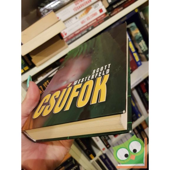 Scott Westerfeld: Csúfok (Csúfok 1.) (ritka)