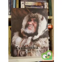 Erdélyi Eszkimó Péter: Csukotka  (ritka)