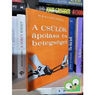 B. Kovács András: A csülök ápolása és betegségei