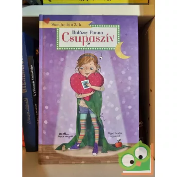 Balázsy Panna: Csupaszív (Szandra és a 3. B 2.)