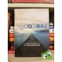 Farkas Wellmann Endre: Cukor.Baj