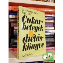 Fövényi József, Papp Rita: Cukorbetegek diétáskönyve