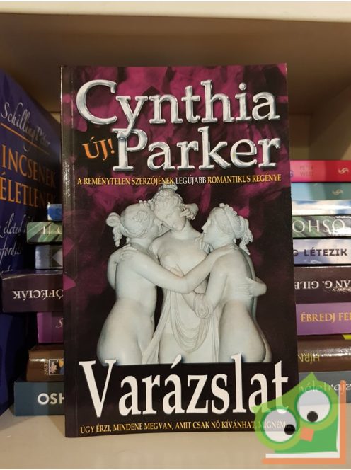 Cynthia Parker: Varázslat