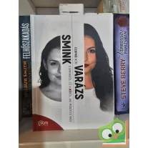   Czopkó Nóri: Sminkvarázs - A sminkről, és a nőről, aki mögötte vagy