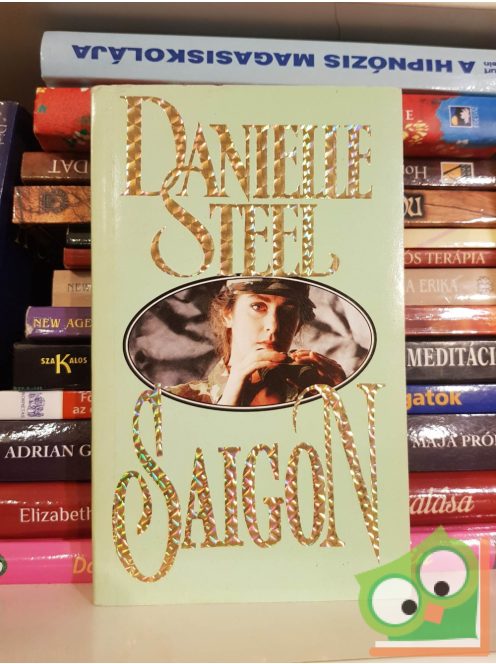 Danielle Steel: Saigon
