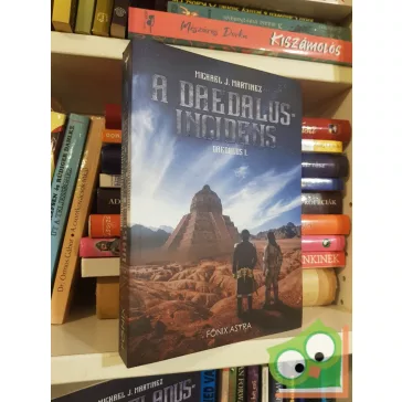   Michael J. Martinez: A Daedalus-incidens (Daedalus-trilógia 1.)