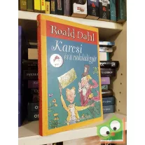   Roald Dahl: Karcsi és a csokoládégyár (Charlie / Karcsi 1.)