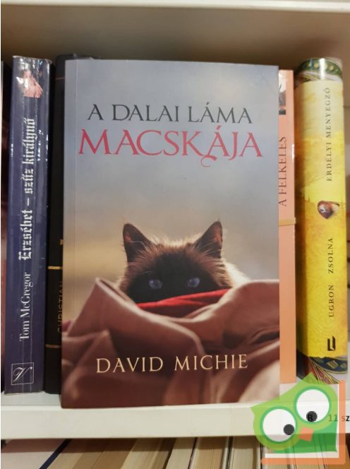 David Michie: A Dalai Láma macskája (A Dalai Láma macskája 1.)