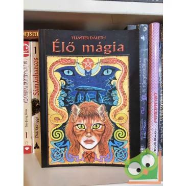 Yliaster Daleth: Élő mágia