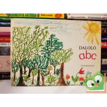 Forrai Katalin (szerk.): Daloló abc