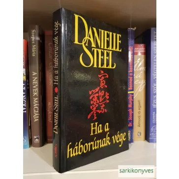 Danielle Steel: Ha a háborúnak vége