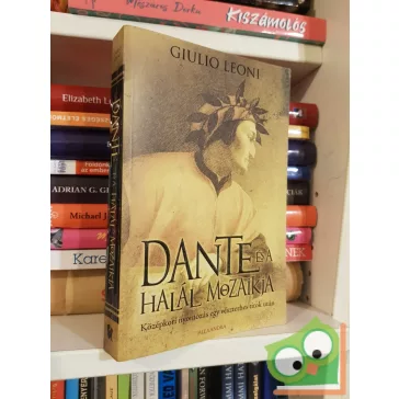 Giulio Leoni: Dante és a halál mozaikja
