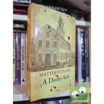 Matthew Pearl: A Dante-kör (A Dante-kör 1.)
