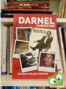 Darnel Christian: Szabálytalan utakon - Önéletrajz