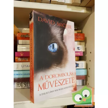   David Michie: A dorombolás művészete (A Dalai Láma macskája 2.)