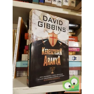 David Gibbins: Keresztesek aranya (Jack Howards 2.)