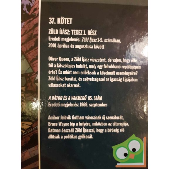 DC Nagy képregénygyűjtemény 37: Zöld Íjász: Tegez 1.