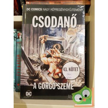   DC Nagy képregénygyűjtemény 43: Csodanő - A Gorgó szeme (fóliás)