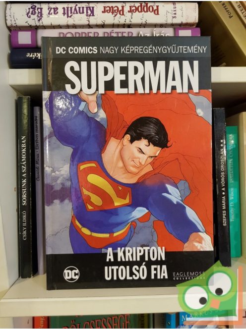 Geoff Johns , Richard Donner: Superman: A Kripton utolsó fia (DC COMICS 3.)