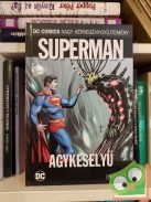 Geoff Johns: Superman: Agykeselyű (DC COMICS) fóliás