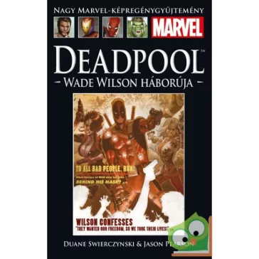   Swierczynski, Pearson: Deadpool: Wade Wilson háborúja (Marvel 21.)