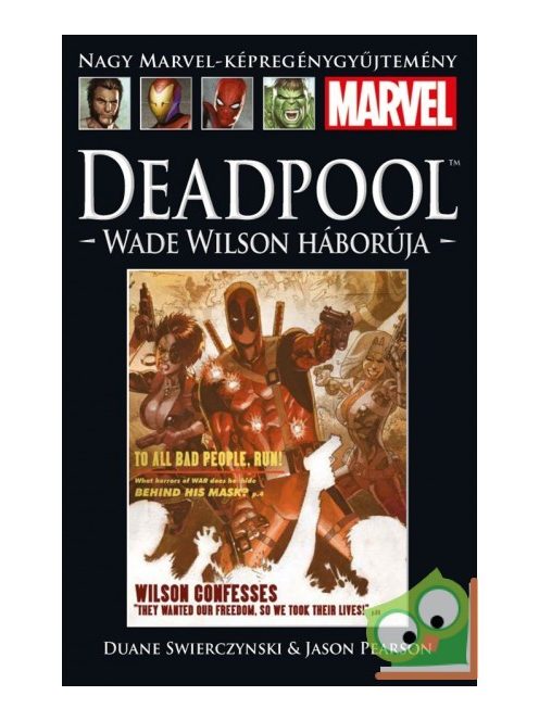 Swierczynski, Pearson: Deadpool: Wade Wilson háborúja (Marvel 21.)
