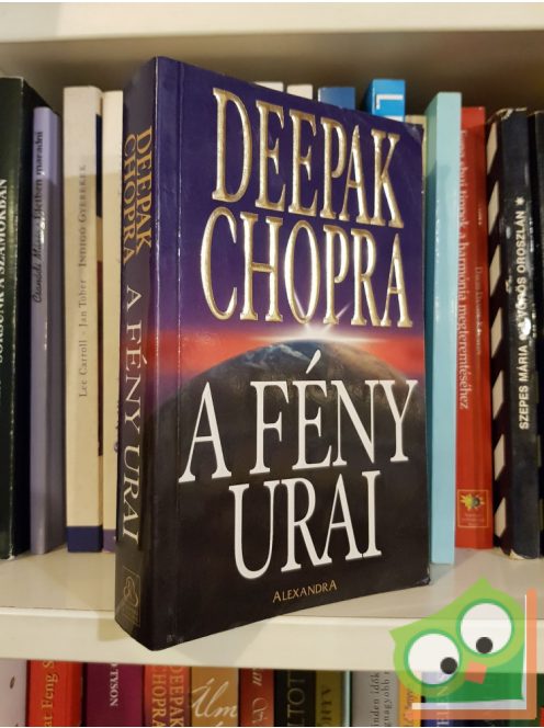 Deepak Chopra: A fény urai