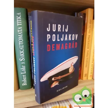 Jurij Poljakov: Demagrád