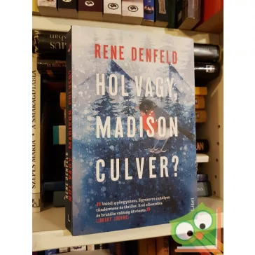 Rene Denfeld: Hol vagy, Madison Culver? (Naomi Cottle 1.)