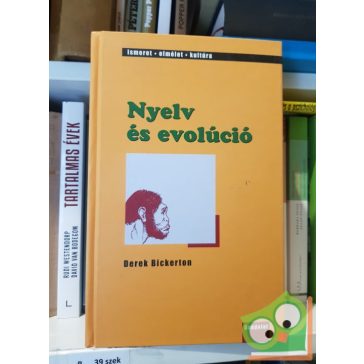 Derek Bickerton: Nyelv és evolúció