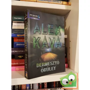 Alex Kava: Dermesztő őrület (Maggie O'Dell 4.)