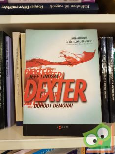 Jeff Lindsay: Dexter dühödt démonai (Dexter 1.) Ritka