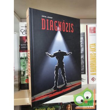 Antal József: Diagnózis