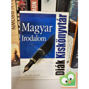 Gerencsér Ferenc: Magyar irodalom (Diák Kiskönyvtár)