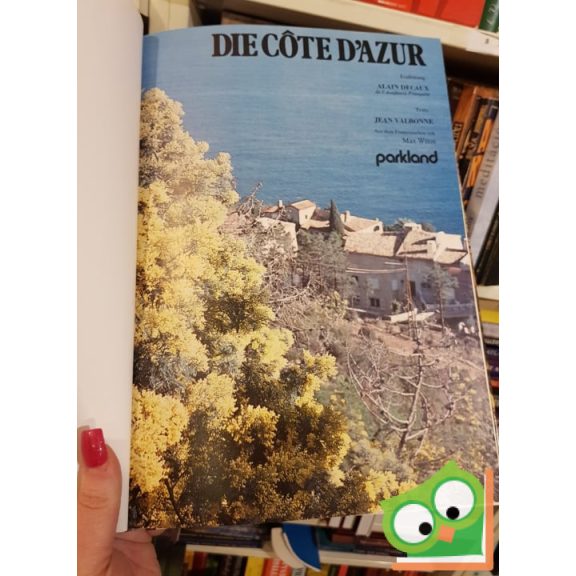 Jean Valbonne: Die Cote D'Azur - Schönes Frankreich