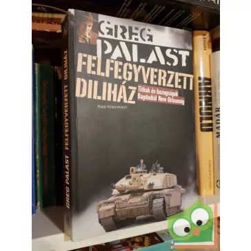 Greg Palast: Felfegyverzett diliház