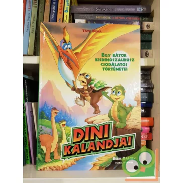 Tóth Dóra: Dini kalandjai