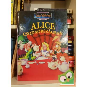   Walt Disney - Alice Csodaországban (Walt Disney - Klasszikus mesék, 13-as) (ritka)