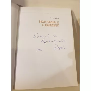   Kovács Gábor: Hogyan szokjunk le a dohányzásról? (dedikált)