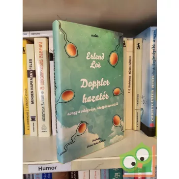 Erlend Loe: Doppler hazatér (Doppler 3.)