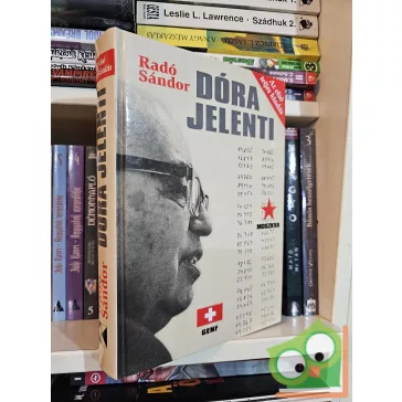 Radó Sándor: Dóra jelenti (Első, teljes kiadás)