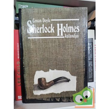   Arthur Conan Doyle: Sherlock Holmes kalandjai (Sherlock Holmes történetei 3.)