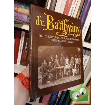   Puskely Mária (szerk.): Dr. Batthyány-Strattmann László élete képekben, dokumentumokban...