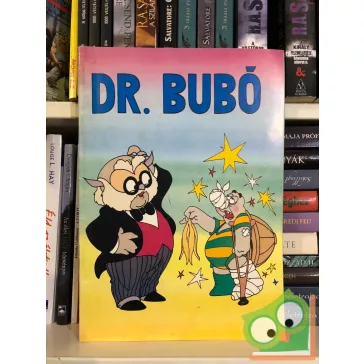Rigó Béla: Dr Bubó 3 - Kérem a következőt!