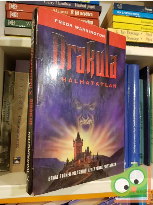 Freda Warrington: Drakula, a halhatatlan