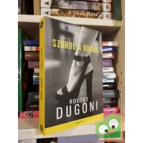   Robert Dugoni: Szorul a hurok (Tracy Crosswhite 2.) (Világsikerek sorozat)