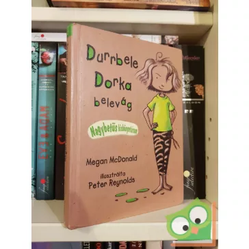   Megan McDonald: Durrbele Dorka belevág (Durrbele Dorka 1.) (Nagybetűs kiskönyvtáram)