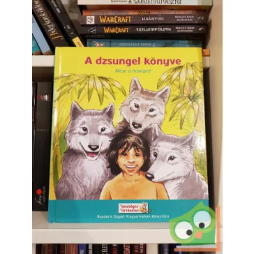 A dzsungel könyve (Tanulságos történetek)